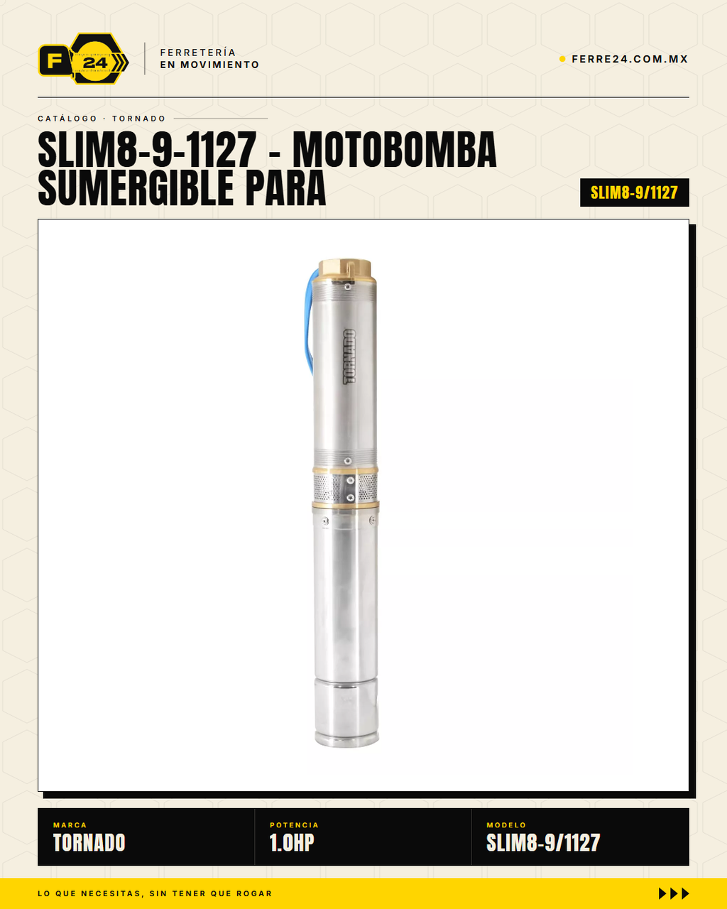Motobomba Sumergible TORNADO SLIM 1 HP - Pozo Profundo hasta 98 m · hero_001