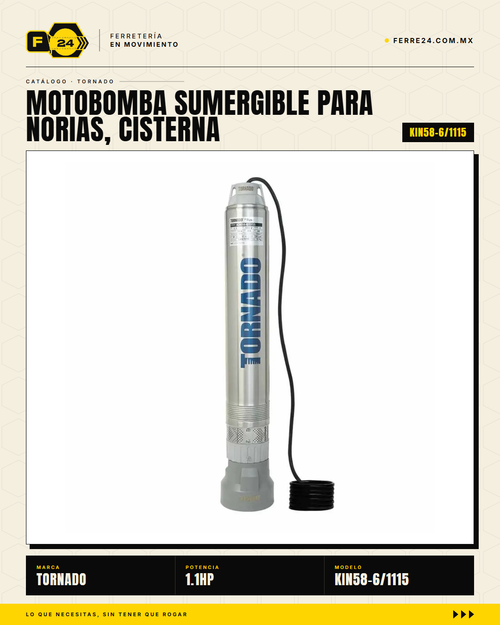 Bomba Sumergible TORNADO 4" 1.1 HP — Norias, Cisternas y Pozos hasta 50 m · hero_001