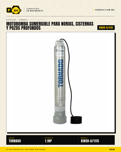 Bomba Sumergible TORNADO 4" 1.1 HP · 115 V — Norias, Cisternas y Pozos hasta 50 m