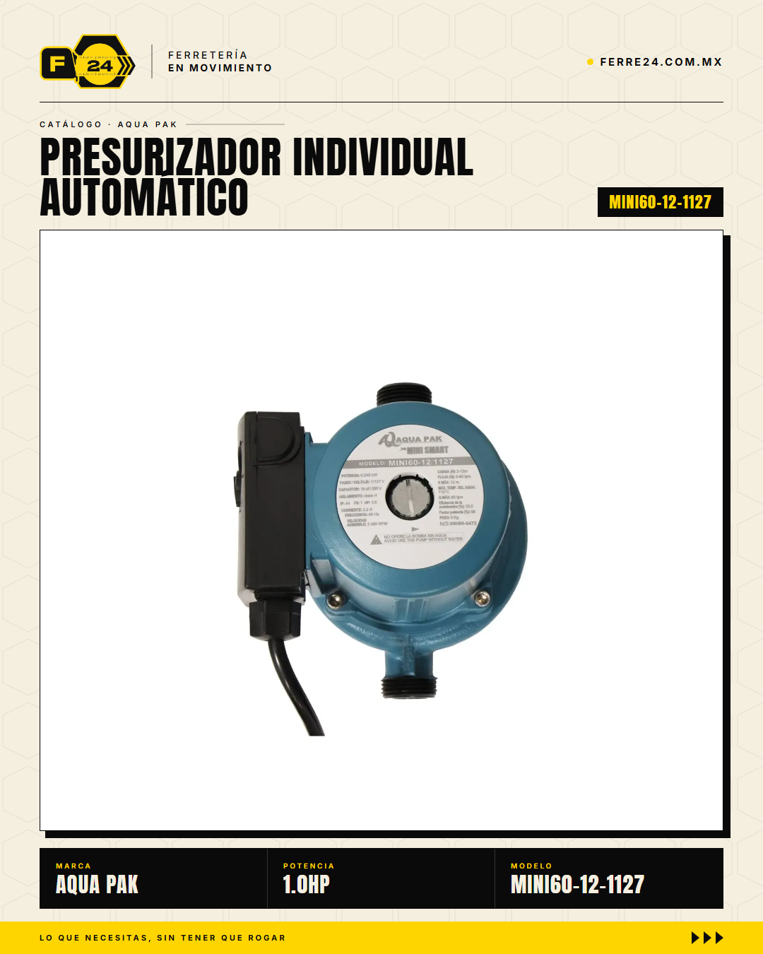 Presurizador Individual Automático AQUA PAK MINI60-12 — Serie MINI SMART, 60 lpm, 1/3 HP, 127 V · sec_001